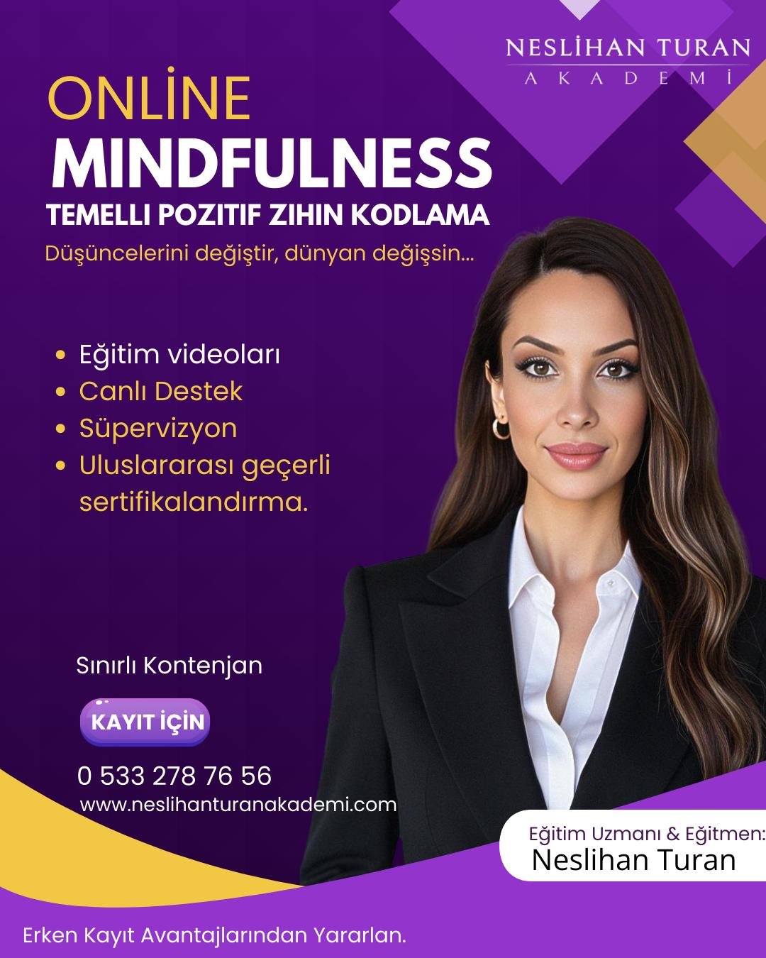 Mindfulness Temelli / Pozitif Zihin Kodlama Eğitimi